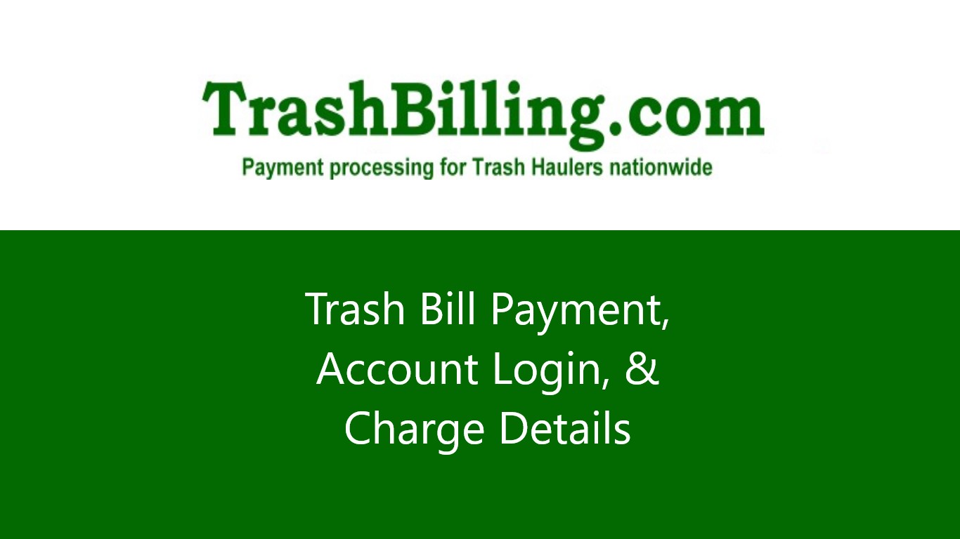 Trashbilling Login and Pay Trash Bills at www.trashbilling.com