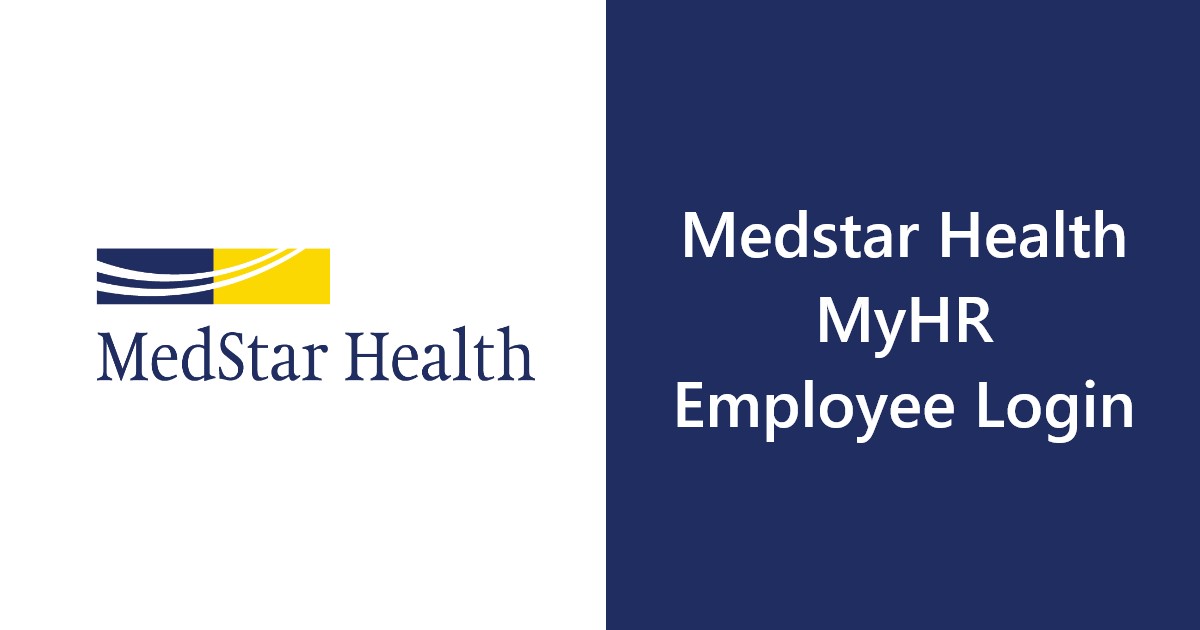 Medstar Health MyHR Employee Login at myhrmedstar.net