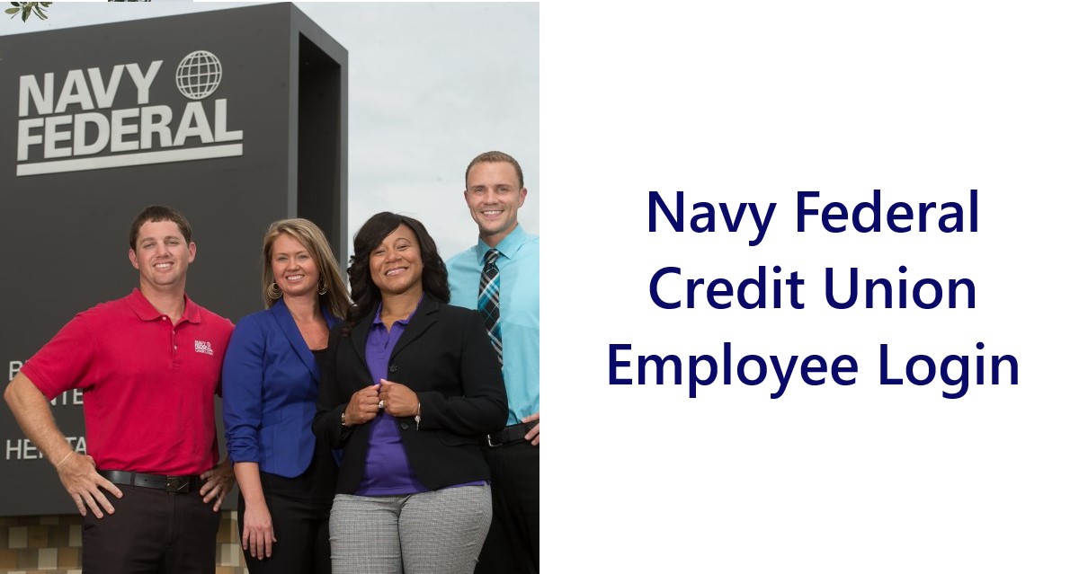 Navy Federal Credit Union Employee Login at careers.navyfederal.org